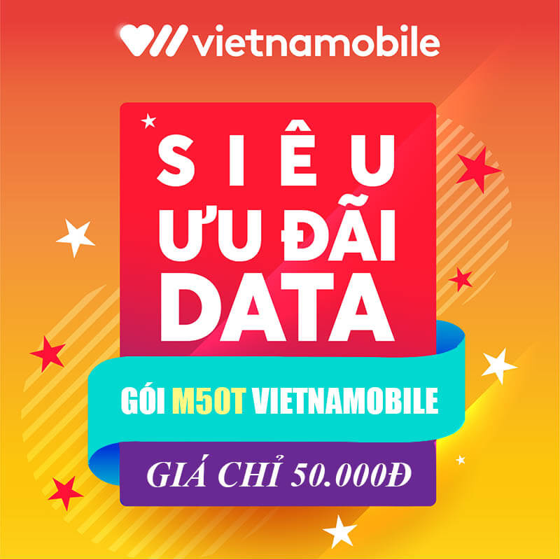 Gói M50T Vietnamobile - 10GB/ ngày + Miễn phí nội mạng chỉ 50k/ tháng