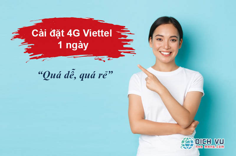 Cài 4G Viettel 1 ngày cho điện thoại bạn đã sẵn sàng chưa?