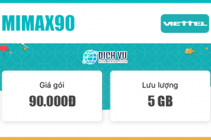 Đăng ký gói Mimax90 Viettel ưu đãi 5GB trọn gói mỗi tháng