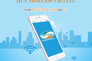 Cách hủy Gói Mimax90 Viettel bằng tin nhắn