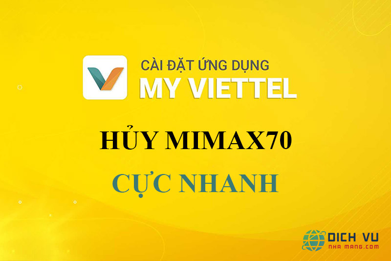 Hủy Mimax70 Viettel qua app My Viettel dễ dàng