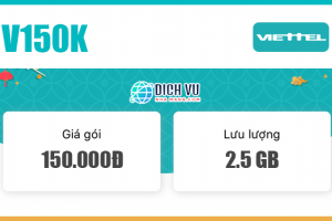 Đăng ký gói V150K Viettel ưu đãi 500 phút nội mạng & 2.5GB Data