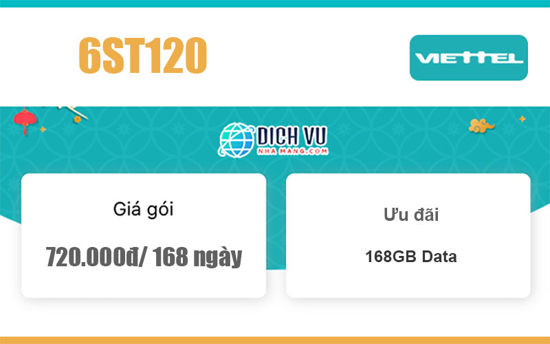 Gói 6ST120 Viettel - Ưu đãi khủng 168GB giá 720k/ 6 tháng