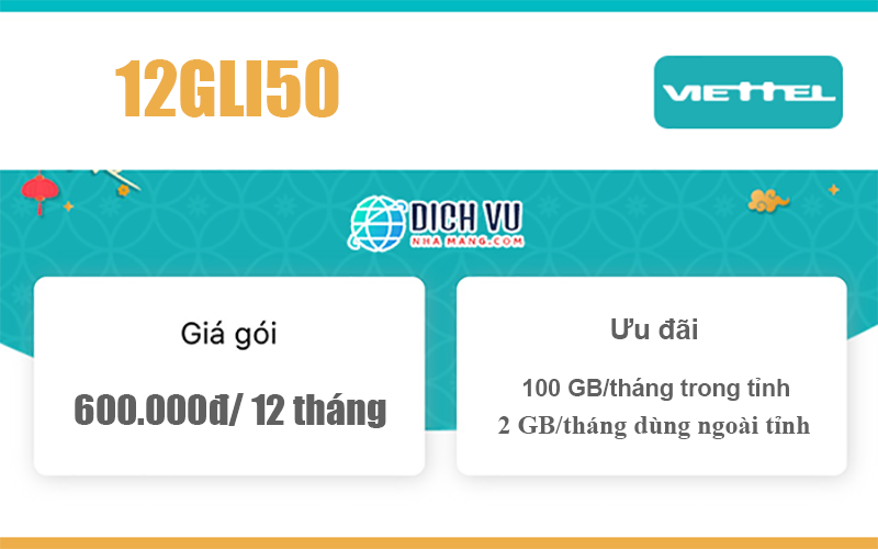 12GLI50 Viettel - Ưu đãi 1.224GB Data tốc độ cao giá 600k/ năm