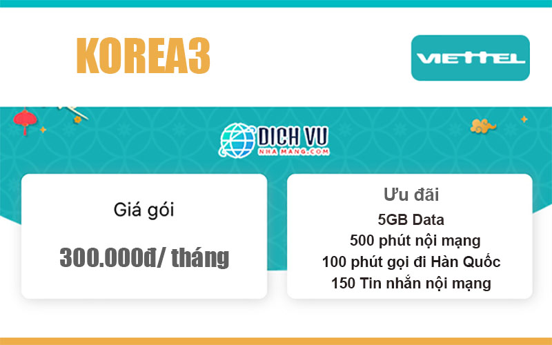 Gói KOREA3 Viettel - Combo 600 phút + 5GB + 150sms giá 300k/ tháng