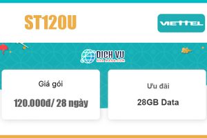 Gói ST120U Viettel - Ưu đãi mỗi ngày 1GB giá 120k/ 28 ngày