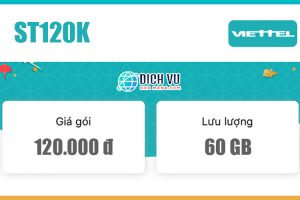 Gói ST120K Viettel - Ưu đãi 60GB Data mỗi tháng giá chỉ 120.000đ