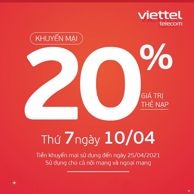 Viettel tặng 20% giá trị thẻ nạp duy nhất ngày 10/04/2021
