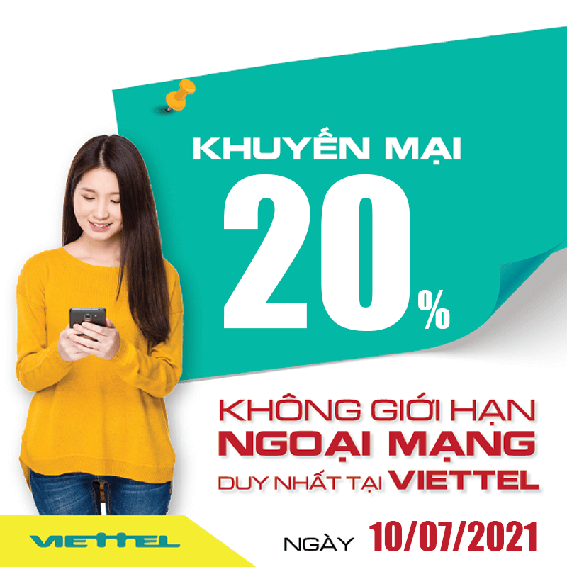 Viettel tặng 20% giá trị thẻ nạp duy nhất ngày 10/07/2021