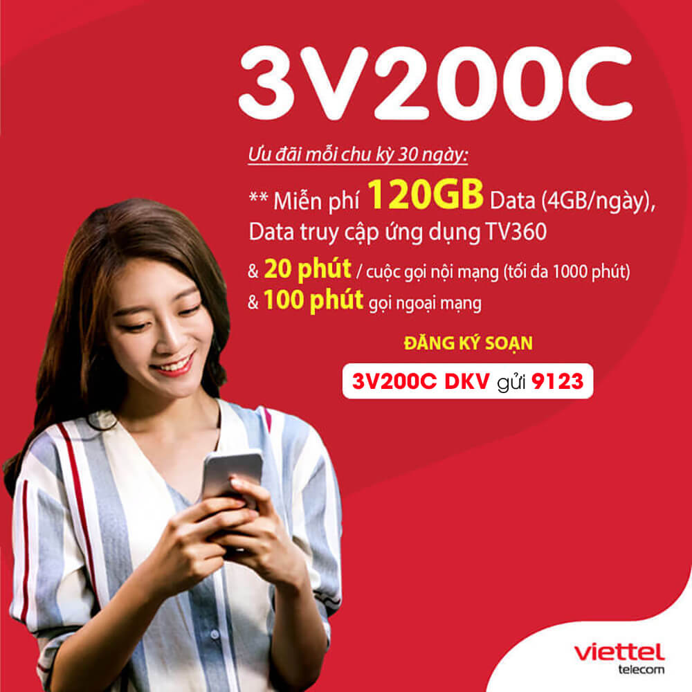 Gói 3V200C Viettel – Ưu đãi 4GB/ngày, gọi nội mạng miễn phí 90 ngày