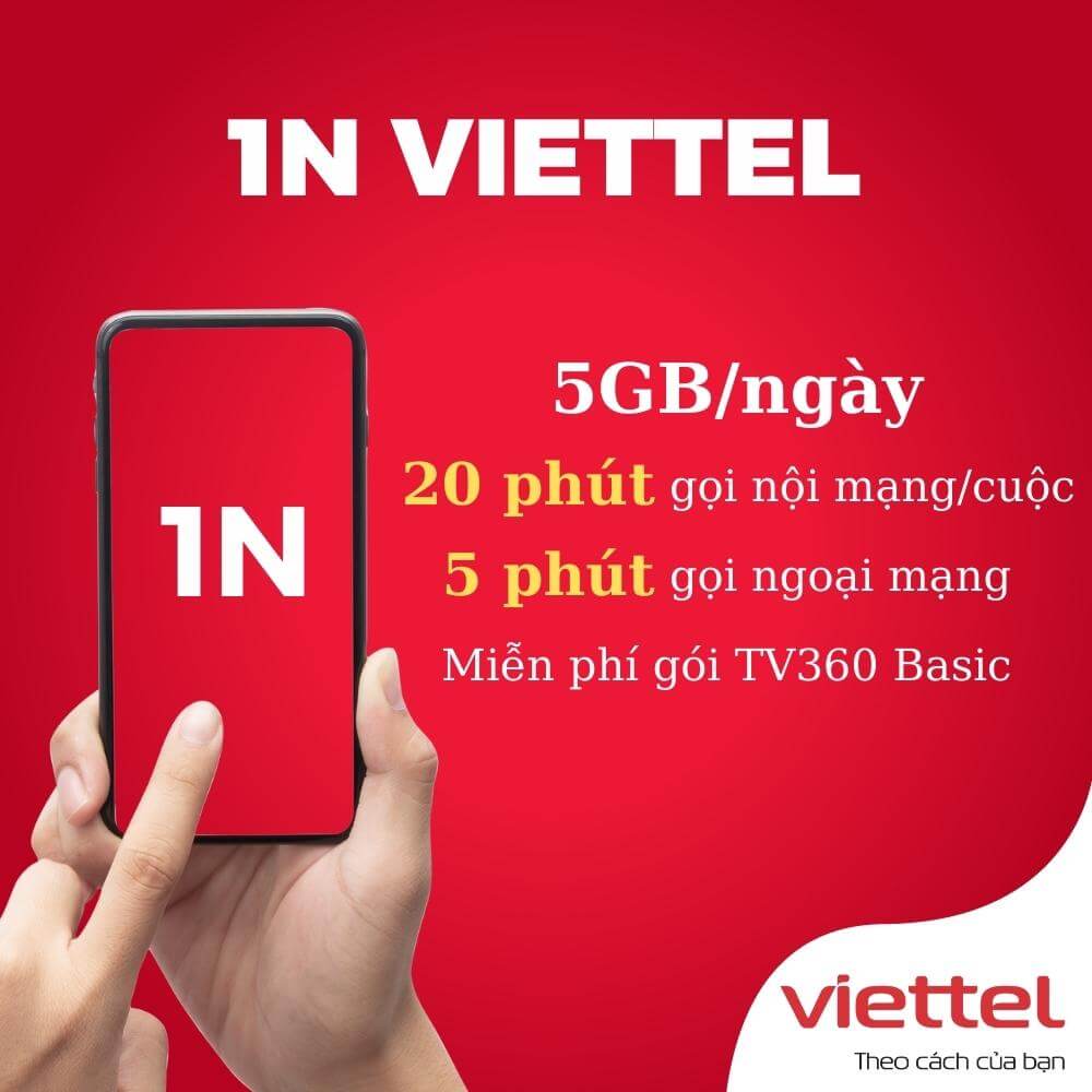 Đăng ký gói 1N Viettel nhận 5GB + Miễn phí Gọi & SMS chỉ 10.000đ/ngày