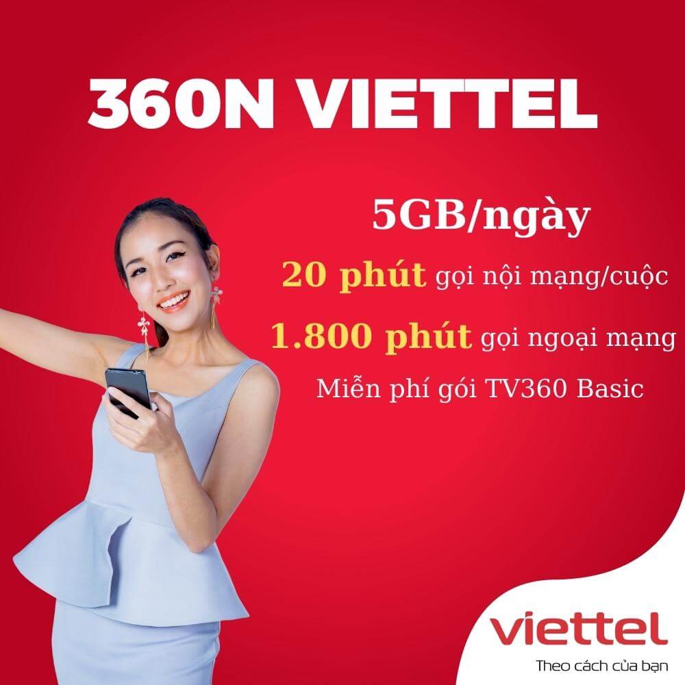 Đăng ký gói 360N Viettel nhận 1.800GB + Miễn phí Gọi & SMS suốt năm
