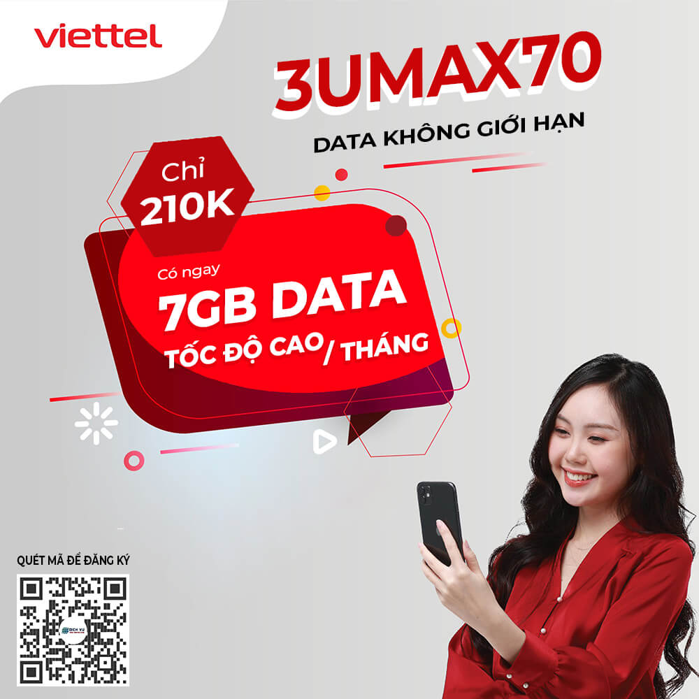 Đăng ký gói 3UMAX70 Viettel có 21GB Data tốc độ cao
