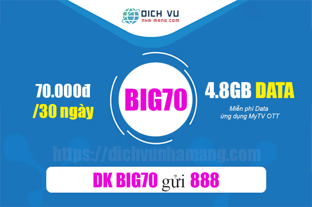 Gói BIG70 Vinaphone - Ưu đãi 4.8GB Data giá chỉ 70.000đ/ tháng