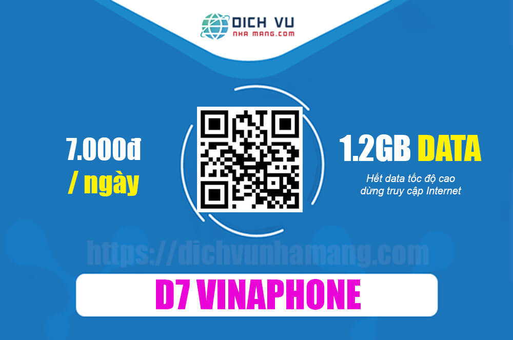 Gói D7 Vinaphone - Ưu đãi 1.2GB Data giá rẻ chỉ 7.000đ/ ngày