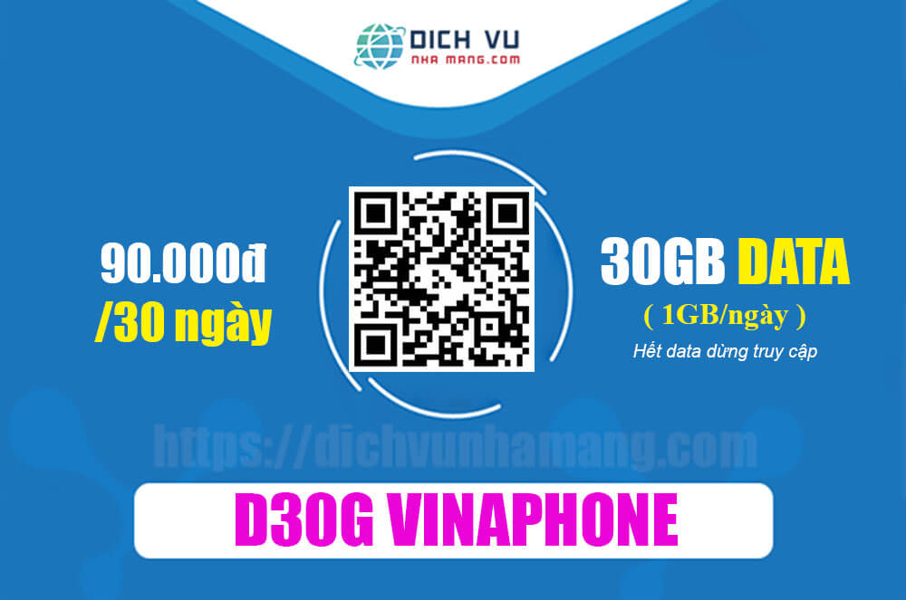 Gói D30G Vinaphone - Ưu đãi 30GB Data giá chỉ 90.000đ/ tháng