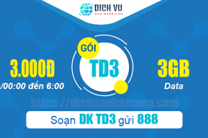 TD3 Vinaphone – Ưu đãi 3GB Data chỉ 3000đ/ ngày