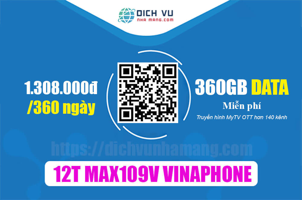 Gói 12T MAX109V Vinaphone - Ưu đãi 360GB & Xem truyền hình MyTV