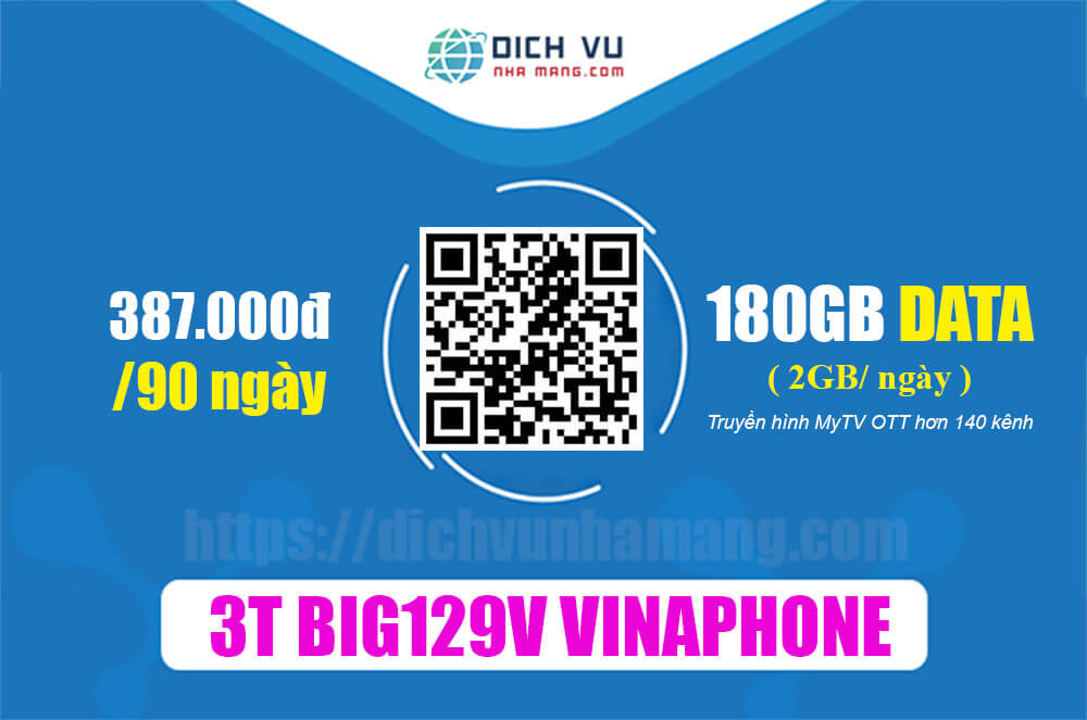 Gói 3T BIG129V Vinaphone - Ưu đãi 180GB & Miễn phí giải trí MyTV