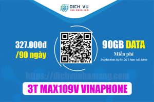 Gói 3T MAX109V Vinaphone - Miễn phí 90GB Data, Truyền hình MyTV