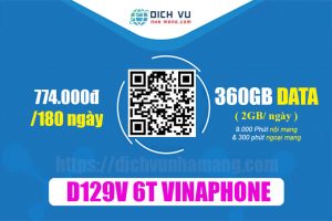 Gói D129V 6T Vinaphone - 720GB, 18.000 phút nội, 600 phút ngoại mạng