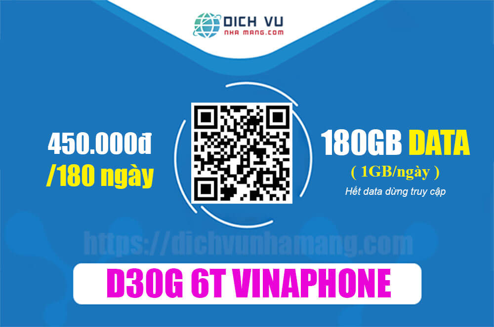 Gói D30G 6T Vinaphone – Ưu đãi 180GB (1GB/Ngày) giá 450.000đ