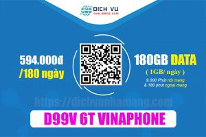 Gói D99V 6T Vinaphone – Ưu đãi 180GB & Miễn phí 9.000 phút nội mạng