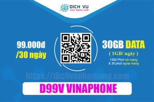 Gói D99V Vinaphone - Ưu đãi 30GB & Miễn phí gọi thoại chỉ 99.000đ