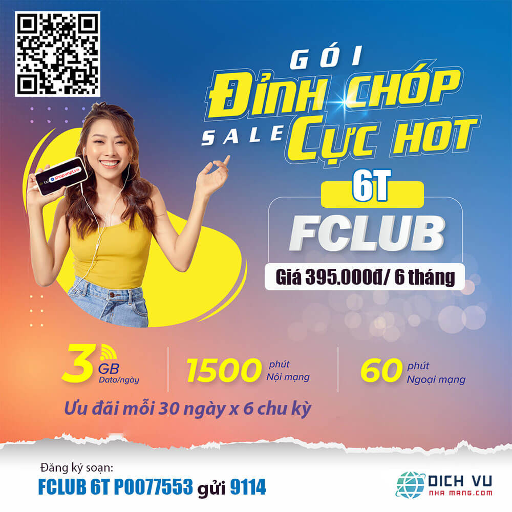 Gói FCLUB 6T Vinaphone - 540GB, 9000p nội mạng, 360p ngoại mạng