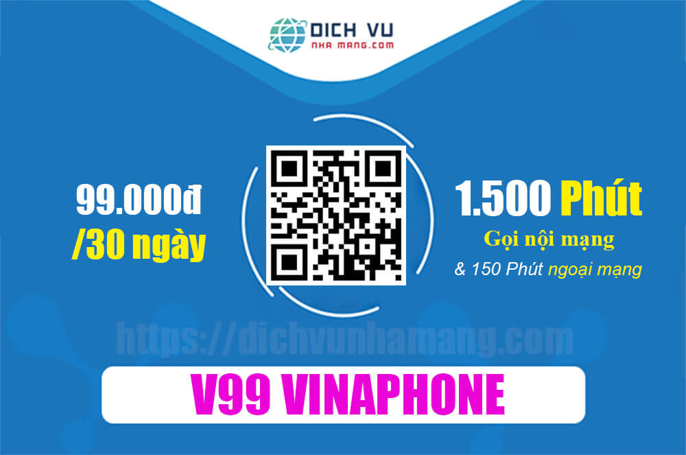 Gói V99 Vinaphone - KM 1.500 phút gọi nội mạng & 150 phút ngoại mạng